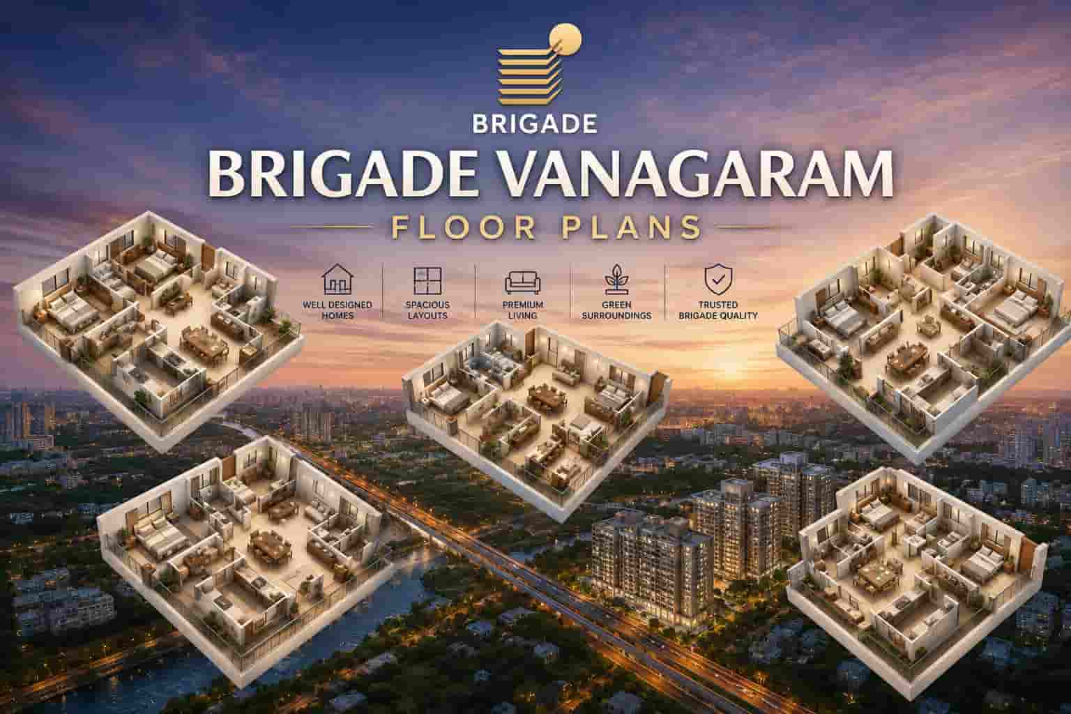 Brigade Vanagaram Chennai Floor Plan Layouts